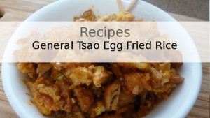 General Tsao Egg Fried Rice