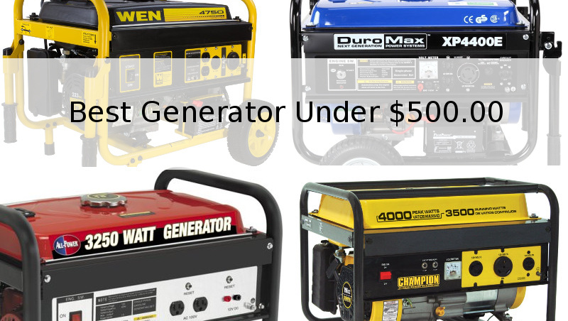 Which generator provides the best value at under $500?